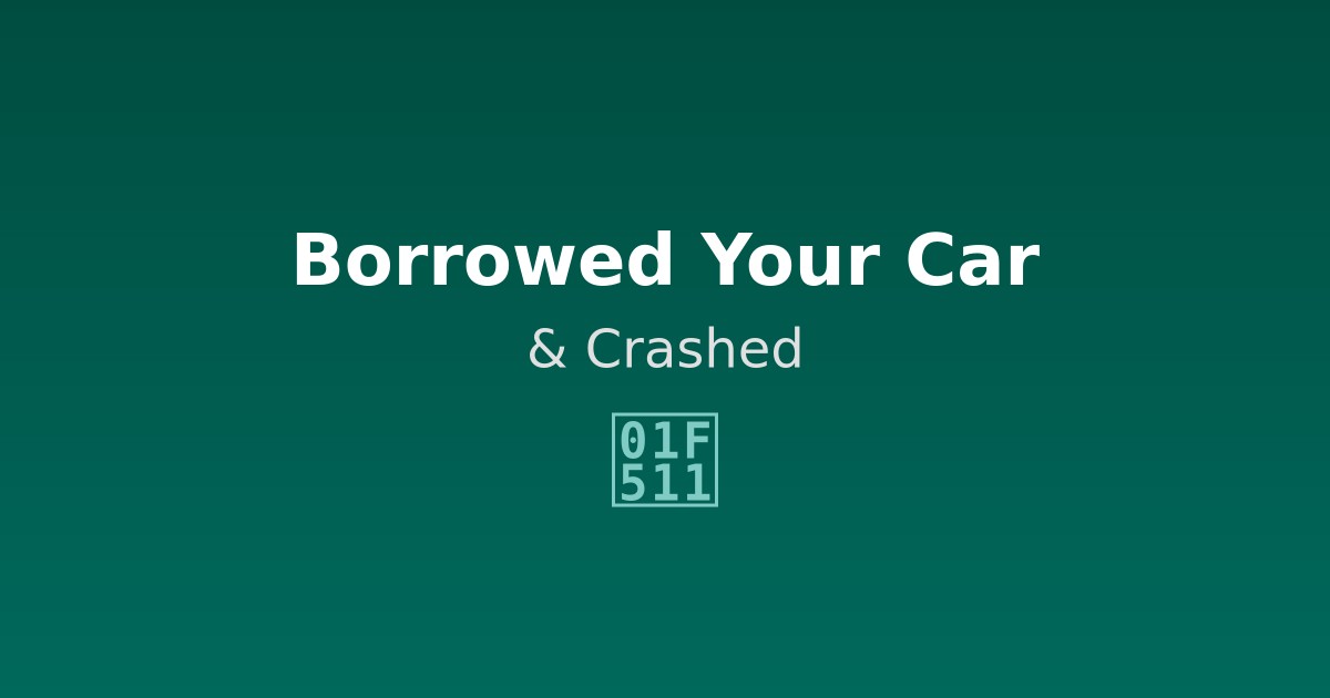 What Happens If I Let Someone Drive My Car and They Crash?