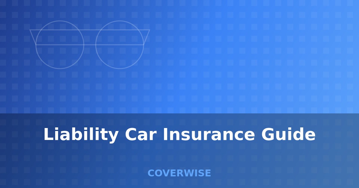 Liability Car Insurance Guide - comprehensive guide for car insurance