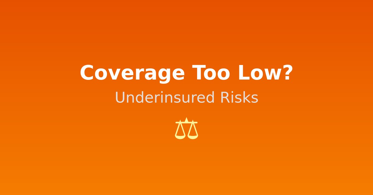 What Happens If My Car Insurance Coverage Is Too Low?