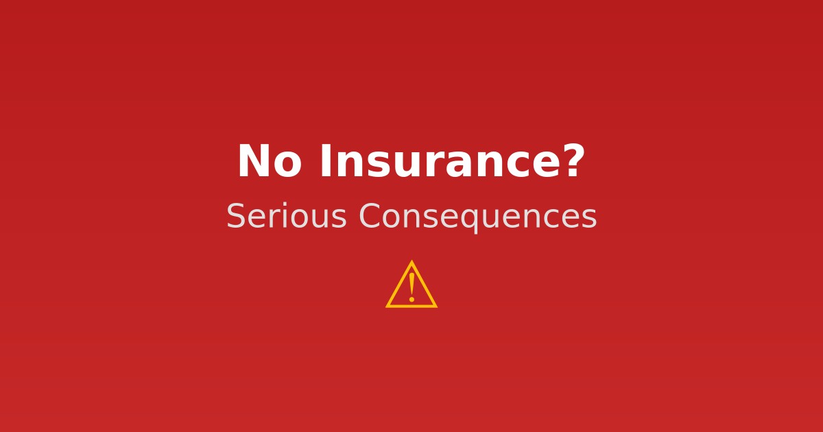 What Happens If You Don't Have Car Insurance?