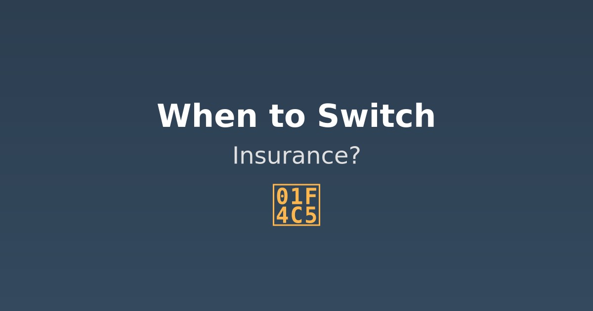 When to Switch Car Insurance